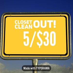 5/$30 closet cleanout.